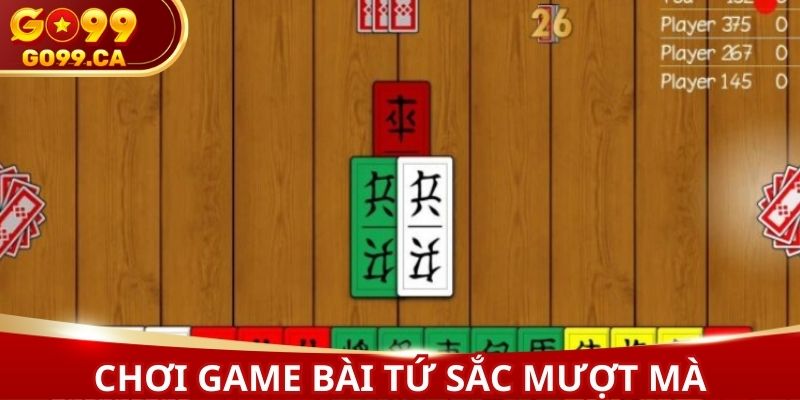 Chơi game bài tứ sắc với trải nghiệm mượt mà