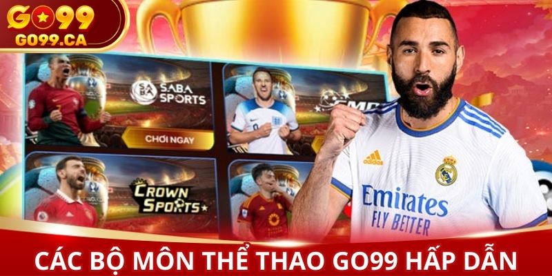 GO99COM quy tụ loạt hình thức giải trí thể thao đẳng cấp