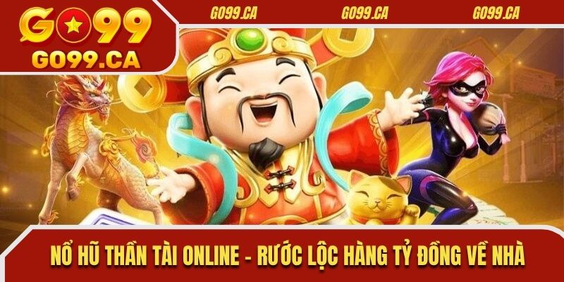 Nổ Hũ Thần Tài GO99